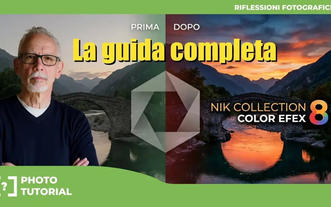 Nik 8 Color Efex: Il Segreto per Colori Professionali e Post-Produzione di Qualità
