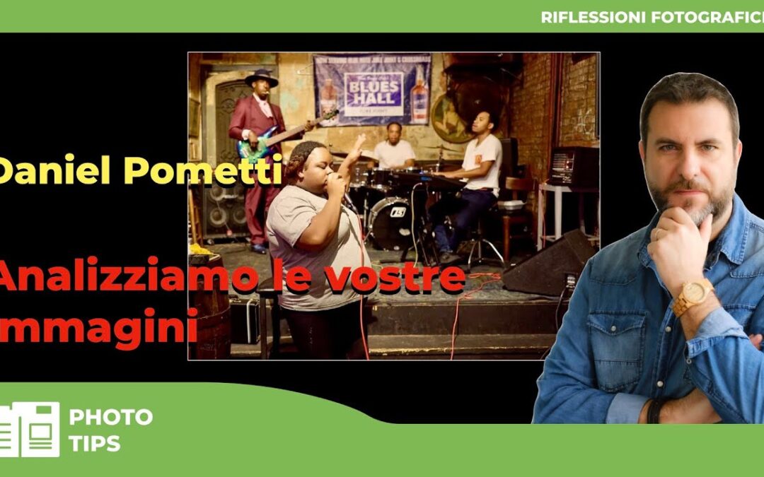 LEZIONI DI FOTOGRAFIA  – FOTOGRAFIA DI  DANIEL POMETTI