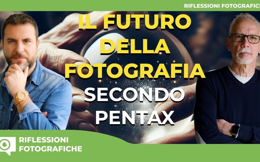 IL FUTURO DELLA FOTOGRAFIA SECONDO PENTAX  – IL PENSIERO DEL MANAGER TOMORI TANAKA
