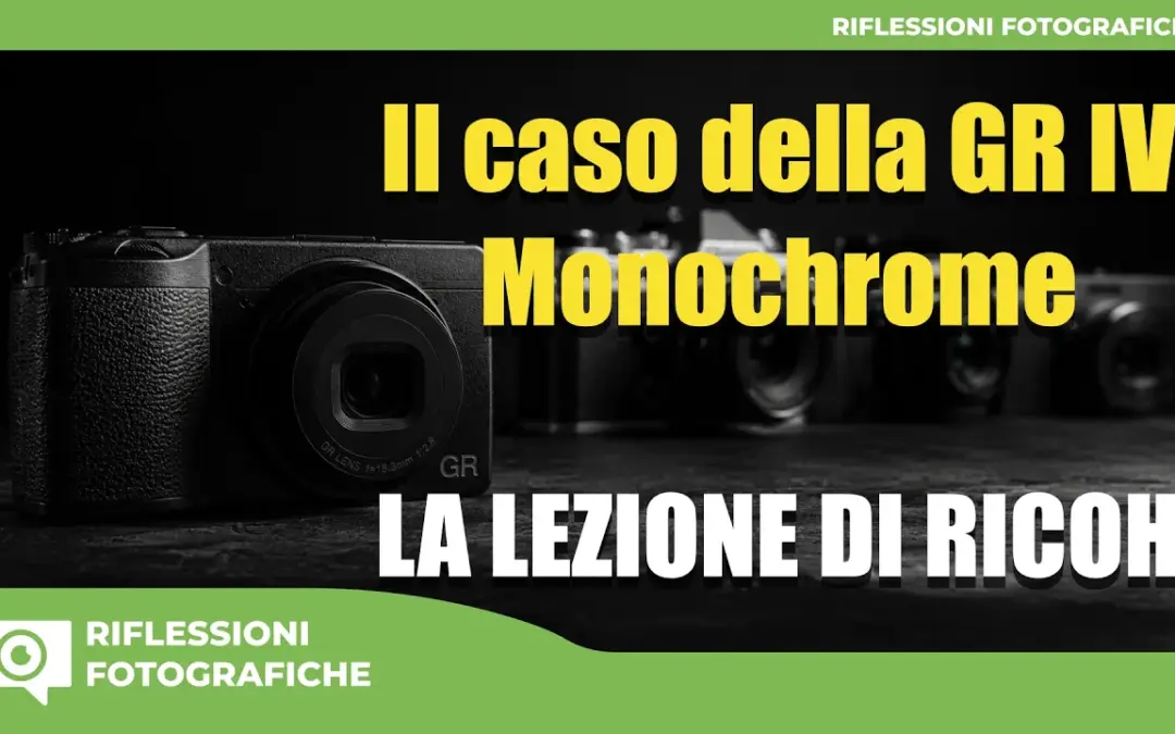 La Ricoh GR IV Monochrome Dimostra che i Produttori Sbagliano?