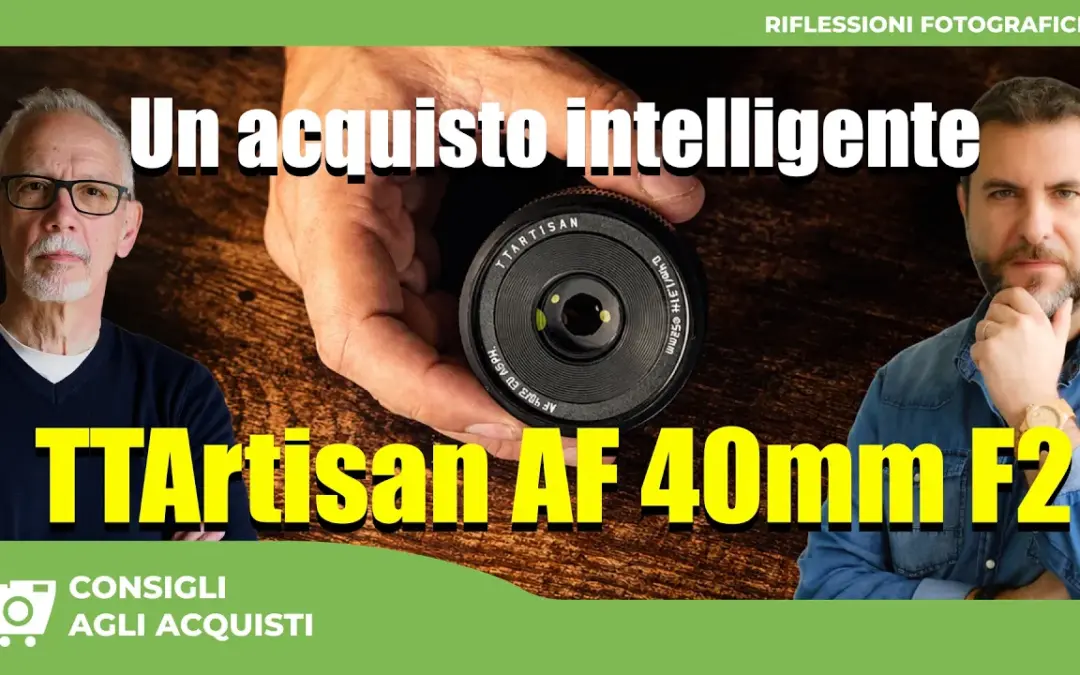 TTArtisan AF 40mm F2: il miglior obiettivo economico per Sony? E non solo… La prova completa